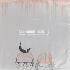 [07] Two Things, Darling • KNOWsutra Bertrand (Knows) La Poesita Gipsy Flamenco Dub INDIE