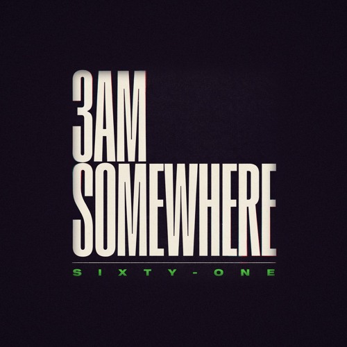 3AM Somewhere #61