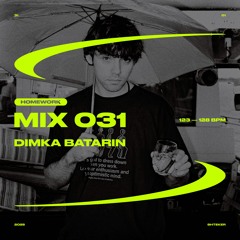 Dimka Batarin — SHTEKER: HOMEWORK MIX 031