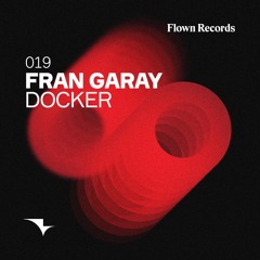 2- Fran Garay - Weird Asf (Original Mix)[Flown]
