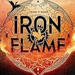 Read B.O.O.K (Award Finalists) Iron Flame (The Empyrean Book 2)