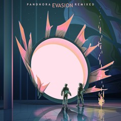 EVASION - REMIXED