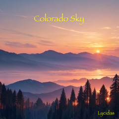 Colorado Sky (Lycidas)