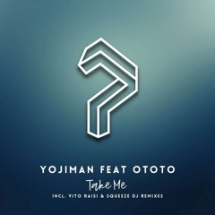 Yojiman - Take me - EP (Pure Enjoyment Records)