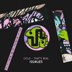 Ciclo - That's Real (Original Mix) - ISS061