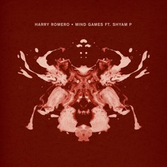 Harry Romero - Mind Games ft. Shyam P [Crosstown Rebels]