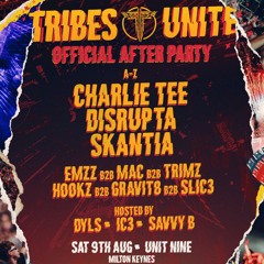 Tribes Unite Official After Party - Slic3 B2B Gravit8 B2B Hookz