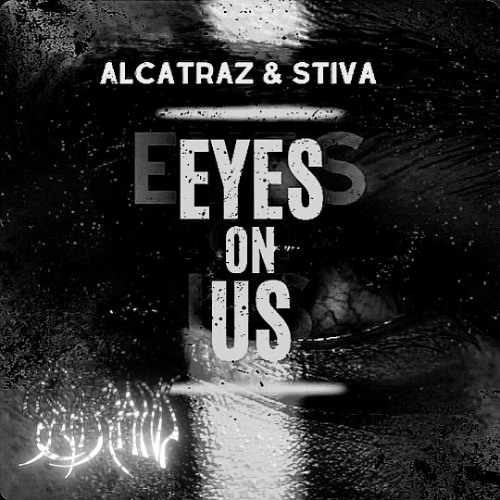 Alcatraz X Stiva - EYES ON US [SOUFRANS Edit]