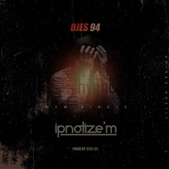 DJES.94 - IPNOTIZE'M