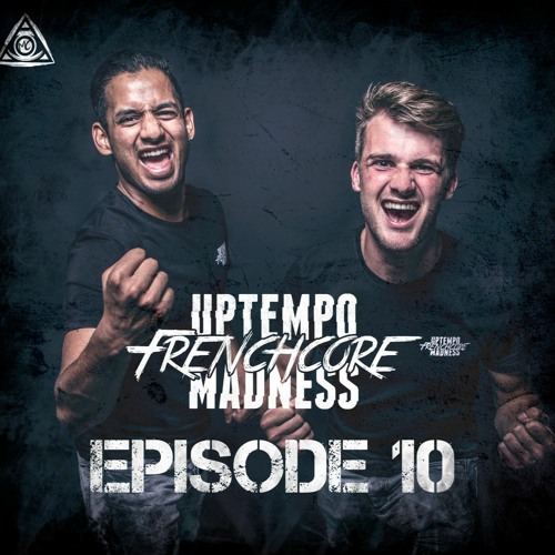 Uptempo Frenchcore Madness #10