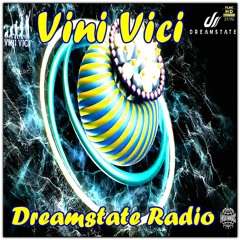 Dreamstate Radio By Vini Vici NEO-TM remastered
