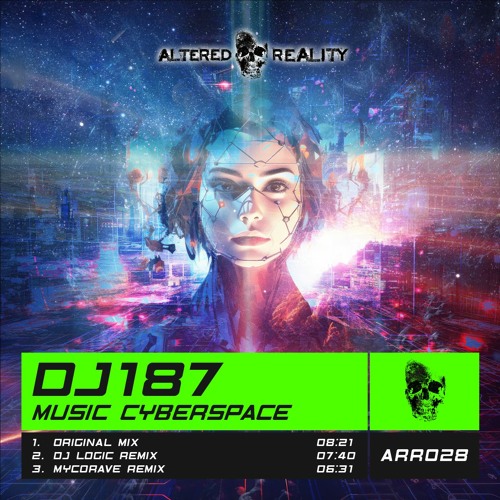 ARR028 DJ187 - Music Cyberspace OUT NOW!!!