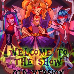 welcome to the show-dazzlings only