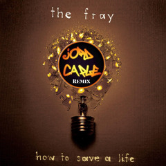 The Fray - How To Save A Life (Jord Caple Remix)