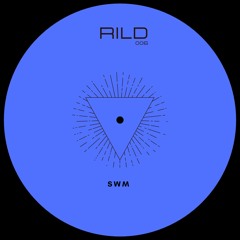 SWM (Extended Mix) RILD006