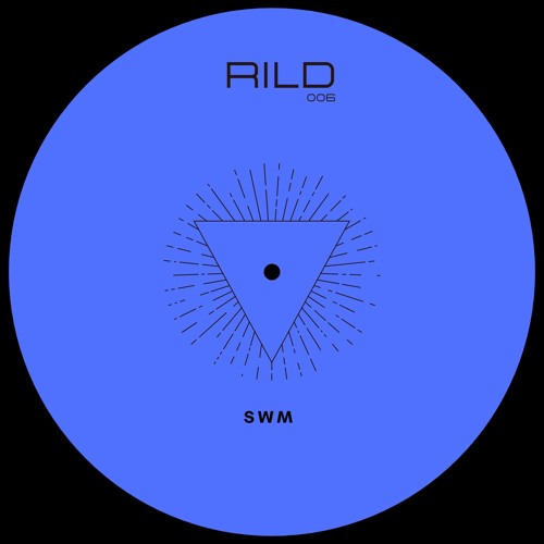 SWM (Extended Mix) RILD006