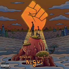 Negus (feat. Yung Siah)