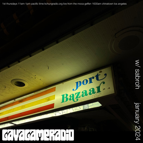 Lava Lamp Radio w/ Sabroh ★ KCHUNG PUBLIC ★ January 2024
