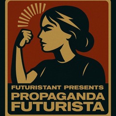 PROPAGANDA FUTURISTA 03 W/ Tweaken live