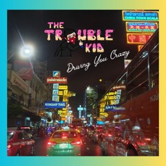 The Trouble Tape : Drive You Crazy