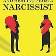 FREE B.o.o.k (Medal Winner) Divorcing and Healing from a Narcissist: Emotional and Narcissistic Ab