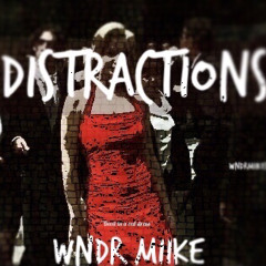 Distractions