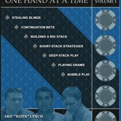 View EPUB 📙 Winning Poker Tournaments One Hand at a Time Volume I by  Eric 'Rizen' L