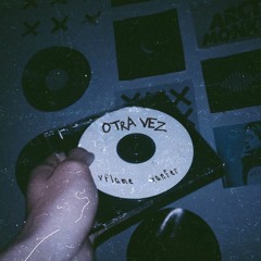 Otra Vez - ft. @XANFER