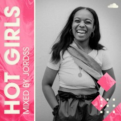 HOT GIRLS: Jordss 💰ft. Jhené Aiko, Azealia Banks, Katy B, Aretha Franklin, and Angie Martinez