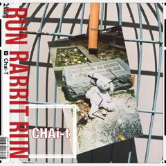 Valley Radio 046 - CHAi-t - 'RUN RABBIT RUN'