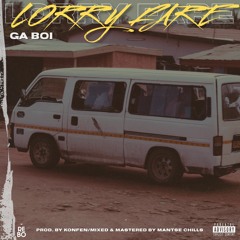 Lorry Fare (Prod. by Konfen Mixed By Mantse Chills)