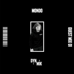 Guest Mix 01 : MONDO