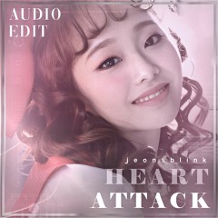 Heart Attack - CHUU audio edit  [use 🎧!]