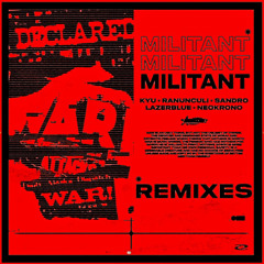 REKON - MILITANT (kyu Remix) (1st)