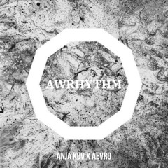 AWRHYTHM | ANJA KØV B2B AEVRO |