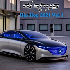 2021 Hip Hop Vol 1 DJ Shug