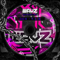 F.L.R - WAVZ RESIDENT PROMO MIX