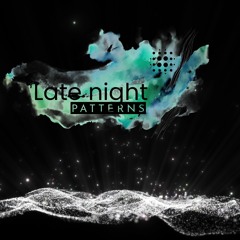Gai Barone - Late Night Patterns (March Episode)