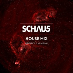 House Mix - Groovy / Minimal