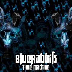 BlueRabbits-Time Machine  (N.D.M-Master)