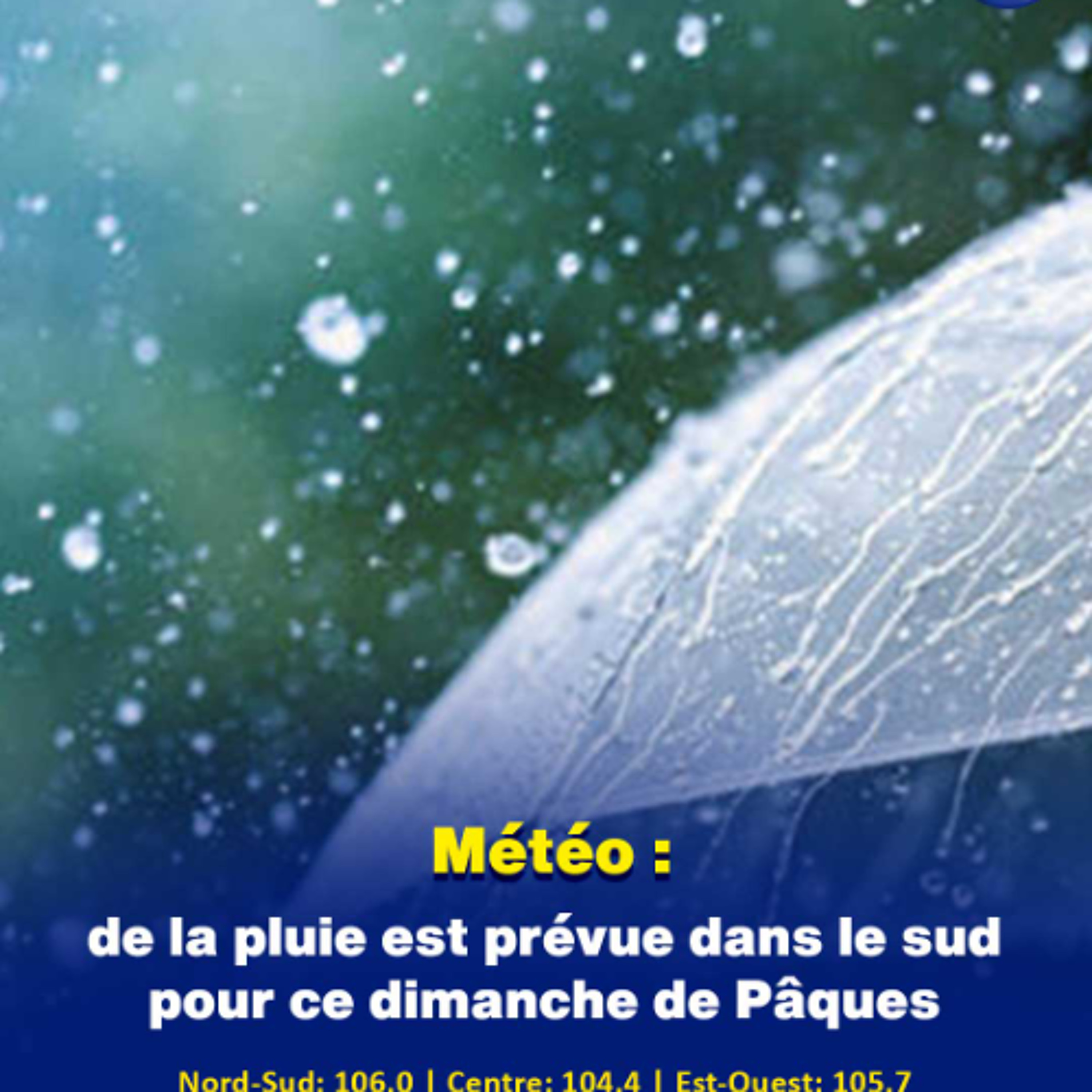 Météo : de la pluie est prévue dans le sud pour ce dimanche de Pâques