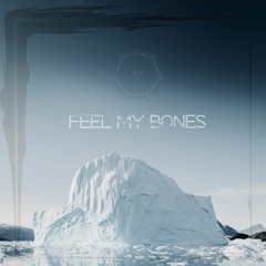 Related tracks: Feel My Bones