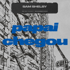 CUFF321 - Sam Shelby - Papai Chegou (Original Mix)