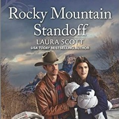[FREE] EPUB 💓 Rocky Mountain Standoff (Justice Seekers Book 5) by  Laura Scott EPUB