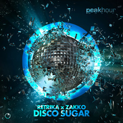 Retrika, Zakko - Disco Sugar (Radio Mix)[OUT NOW]