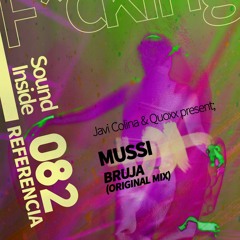 Mussi . BRUJA (Original Mix)