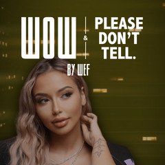 WOW by Wef Mixtape - Mixed by IZA