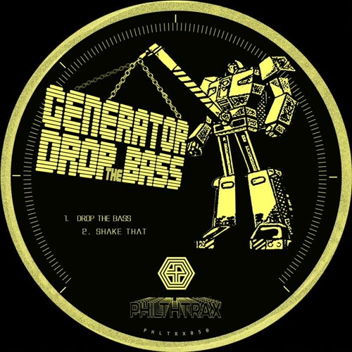 Premiere - Generator - Drop The Bass (Philthtrax)