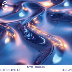 Ocean - DJ Festnetz (SYNTHX034)