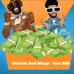 Gucci Mane - Glizock And Wizop - Deo Edit